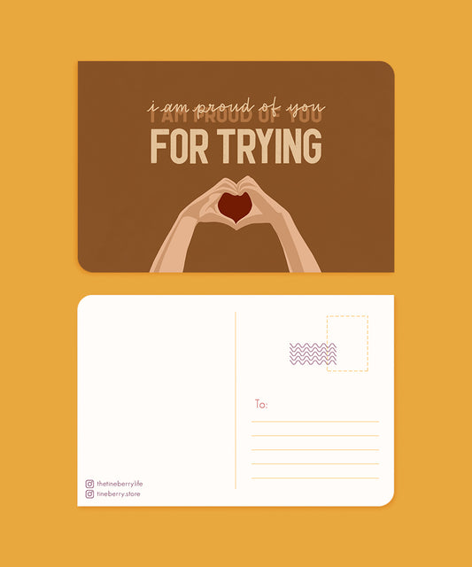 I am proud of you for trying